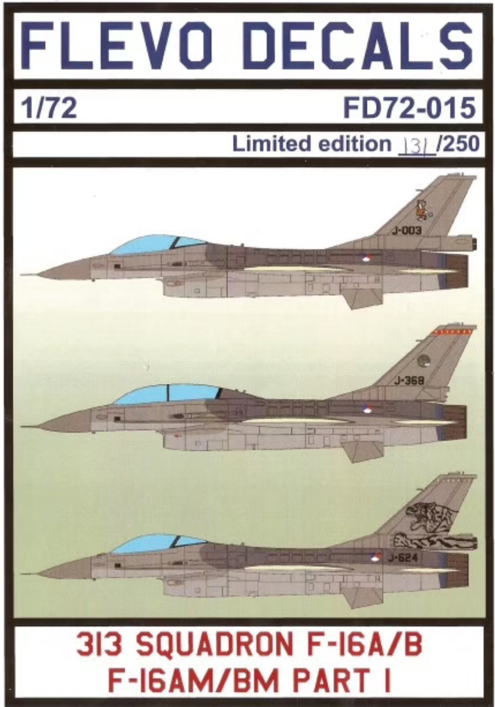 Flevo Decals FD72-015  313 Squadron F-16A/B F-16AM/BM Part I
