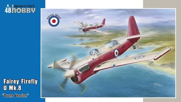 Special Hobby SH 48166 Fairey Firefly U Mk.8 "Drone Version" 1/48