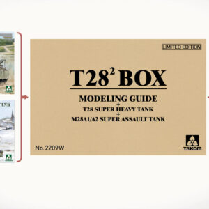 Takom 2209W T28² BOX T28 Super Heavy Tank + M28A1 / A2 Super Assault Tank + Modeling Guide 1/35